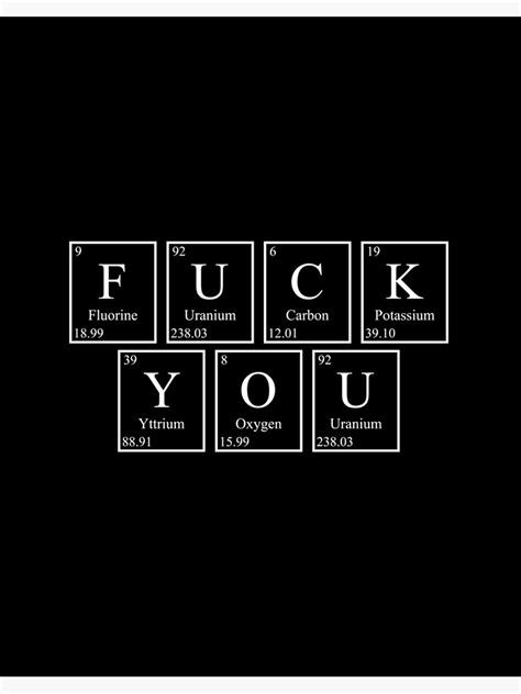 FUCK YOU Periodic Table Art Board Print By Evelyusstuff Redbubble