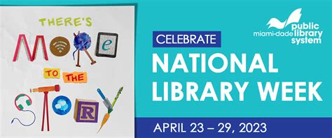 National Library Week 2023 Miami Dade Public Library System