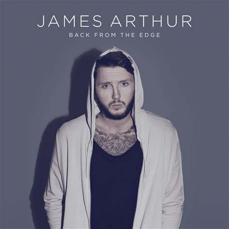 James Arthur Back From The Edge Lyrics And Tracklist Genius