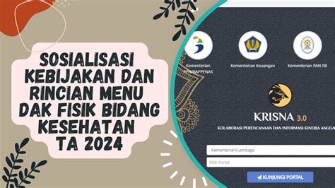 Sosialisasi Kebijakan Dan Rincian Menu Dak Fisik Bidang Kesehatan Ta