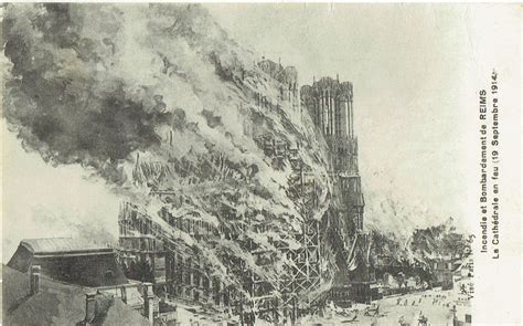 Incendie et bombardement de REIMS La cathédrale en feu 19 septembre