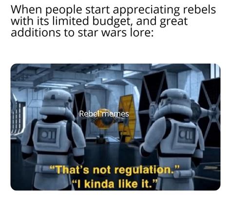 Rebels Needs More Love Rprequelmemes Prequel Memes Know Your Meme