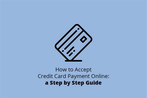 How To Accept Credit Card Payment Online A Step By Step Guide Web4pro