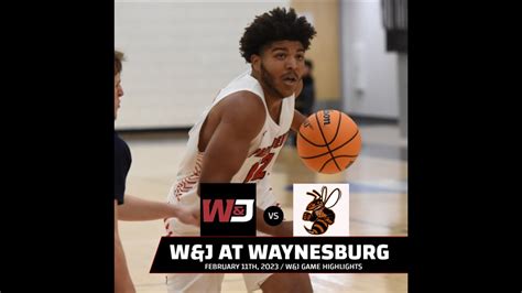 Wandj Mens Basketball At Waynesburg 2 11 23 Youtube