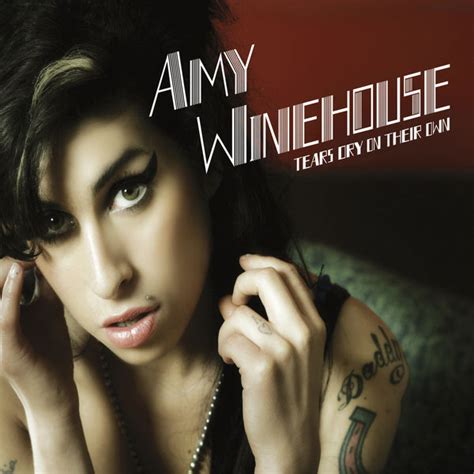 Tears Dry On Their Own Amy Winehouse Télécharger Et écouter Lalbum