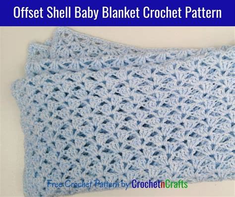 Offset Shell Baby Blanket Crochet Pattern - CrochetNCrafts