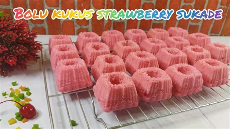 RESEP BOLU KUKUS STRAWBERRY SUKADE YouTube