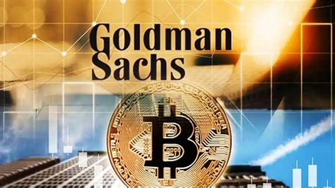 Goldman Sachs เชื่อว่า การอนุมัติ Bitcoin Etf เป็นประโยชน์ต่อนักลงทุน