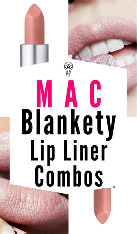 Gorgeous Mac Blankety Lipstick Lip Liner Combinations To Try