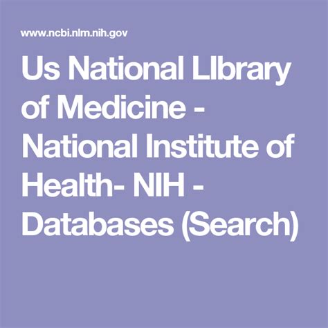 Us National Library Of Medicine National Institute Of Health Nih Databases Search