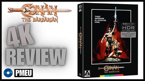 Conan The Barbarian 4K UHD Blu Ray Review Arrow Video Release YouTube