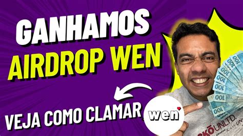 Airdrop Token Wen Vc Est Grana E N O Sabe Tem Que Clamar Antes