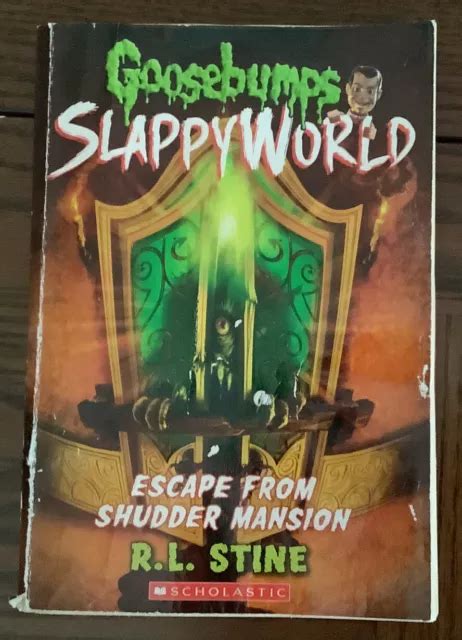 GOOSEBUMPS SLAPPY WORLD Escape From Shudder Mansion 4 13 PicClick CA