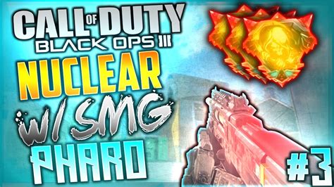 Black Ops 3 Nuclear With Every Smg 3 Pharo Youtube