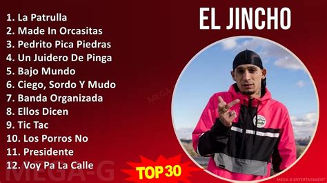 E l J i n c h o MIX Grandes Éxitos Enganchados Top Rap Music YouTube