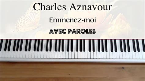 Charles Aznavour Emmenez Moi Avec Paroles Piano YouTube