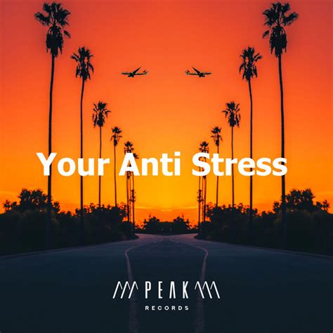 Your Anti Stress Album By Anti Stress Music Zone Spotify