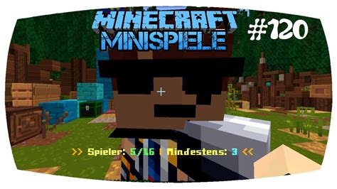 Minecraft Minispiele Sg Mit Peterspielt Christinalp 120 Youtube