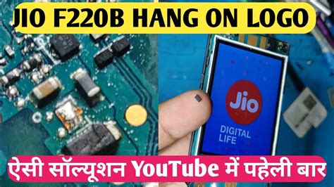 Jio F220B Heng On Logo Solution How To Repair Jio F220B Heng On Logo