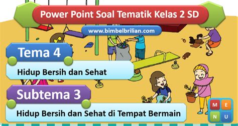 Soal Tema 4 Kelas 2 Revisi 2021 Seputar Pengetahuan