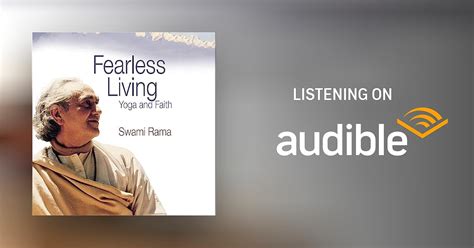 Fearless Living By Swami Rama Audiobook Audible