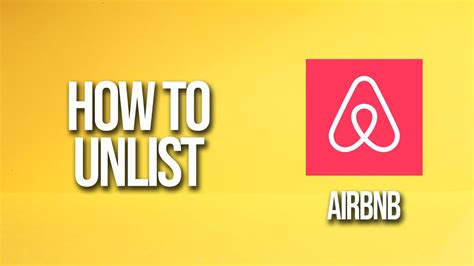 How To Unlist Airbnb Tutorial Youtube