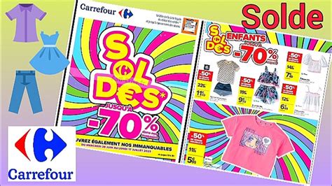 Catalogue Solde Carrefour Du Juin Au Juillet Solde