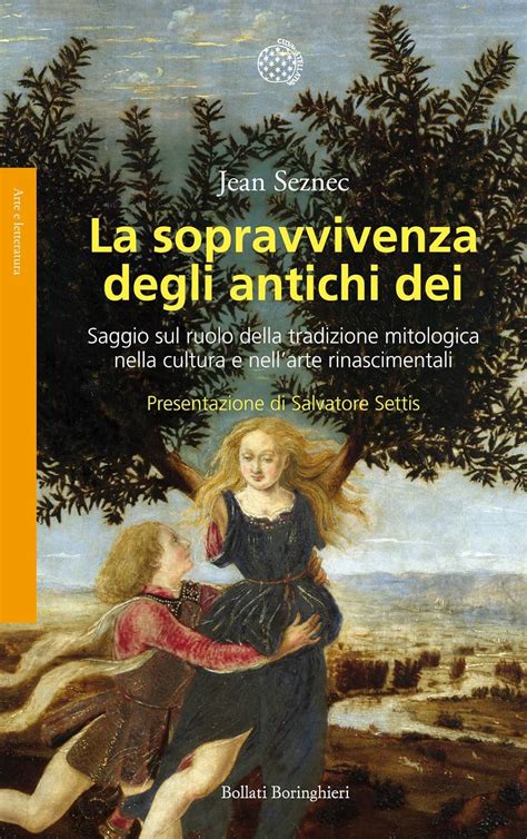 La Sopravvivenza Degli Antichi Dei Seznec Jean Niccoli G