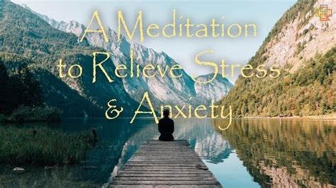 A Meditation To Relieve Stress Anxiety Awaken Within