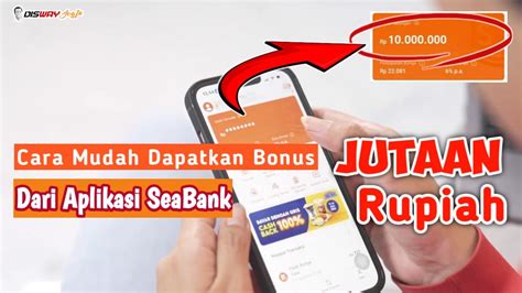 Buruan Menabung Di Bank Dengan SeaBank Hanya Butuh 3 Menit Ambil Rp100