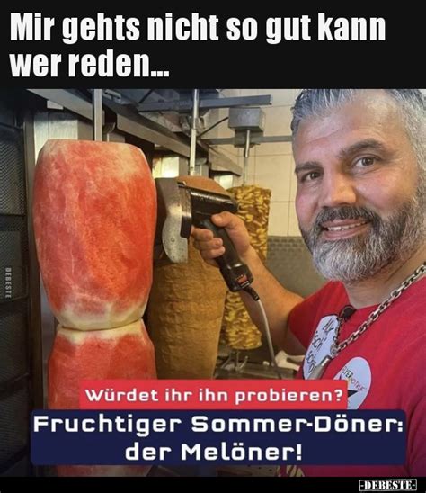 Mir Gehts Nicht So Gut Kann Wer Reden Debeste De