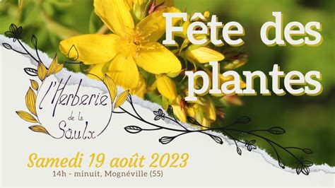 F Te Des Plantes L Herberie De La Saulx