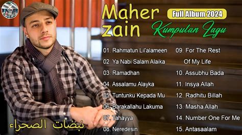 Kumpulan Lagu Sholawat Maher Zain Full Album 2024 Desert Beats