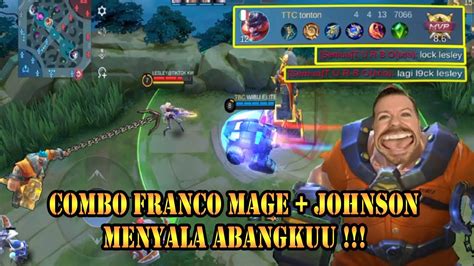 FRANCO EXE COMBO HARAM FRANCO MAGE JOHNSON MENYALA ABANGKUU 32