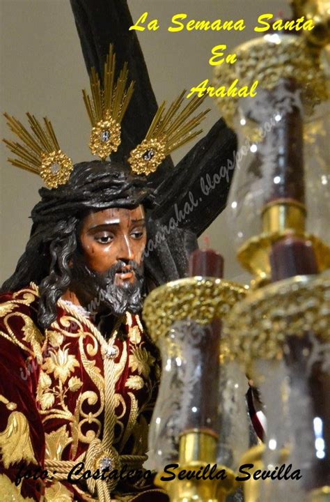 LA SEMANA SANTA EN ARAHAL HERMANDAD DE LA ESPERANZA DE TRIANA EN SUS