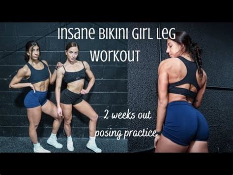 INSANE LEG WORKOUT 2 Weeks Out Bikini Posing YouTube