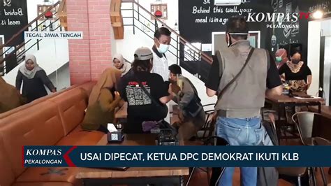 Ketua DPC Demokrat Kabupaten Tegal Dipecat Diduga Terlibat KLB Video