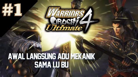 AWAL AWAL UDAH DI SALAM DARI LU BU Warrior Orochi 4 Indonesia