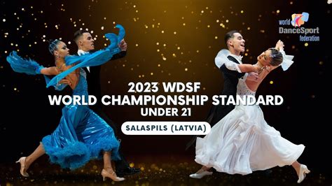 2023 WDSF World Championship Standard Under 21 Quarterfinal Semi