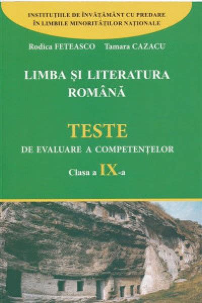 Limba Si Literatura Romana Cl A A Teste De Evaluare Feteasco