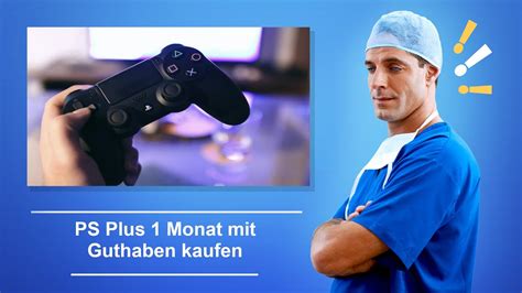 PS Plus 1 Monat Mit Guthaben Kaufen YouTube