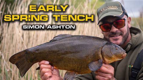 Early Spring Tench Fishing | Simon Ashton | Drennan Specialist - YouTube