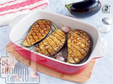 Berenjenas Asadas Al Horno El Cocinero Casero Verduras