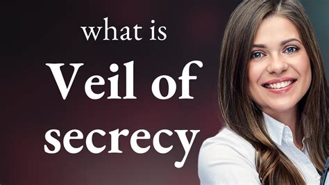 Unveiling The Mystery Understanding Veil Of Secrecy YouTube