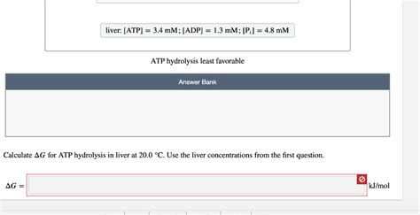 Solved The equation for ATP hydrolysis is HO ATP ADP + P. | Chegg.com