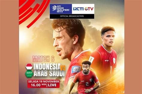 Link Live Streaming Rcti Plus Dan Vision Plus Timnas Indonesia Vs Arab