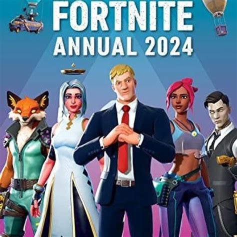 Stream 100 Unofficial Fortnite Annual 2024 Perfect For All Gaming