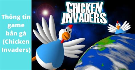 Series Game Bắn Gà Chicken Invaders Huyền Thoại Tuổi Thơ