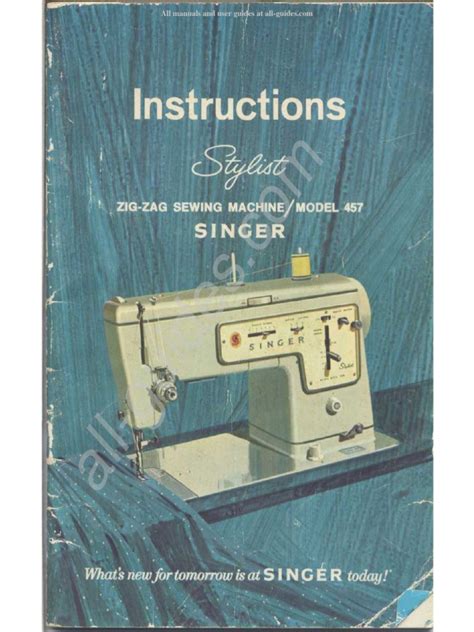 Singer Stylist 457 Sewing Machine Instruction Manual | PDF | Sewing Machine | Seam (Sewing)