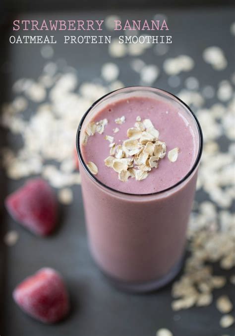 Strawberry Banana Oatmeal Protein Smoothie This Gal Cooks